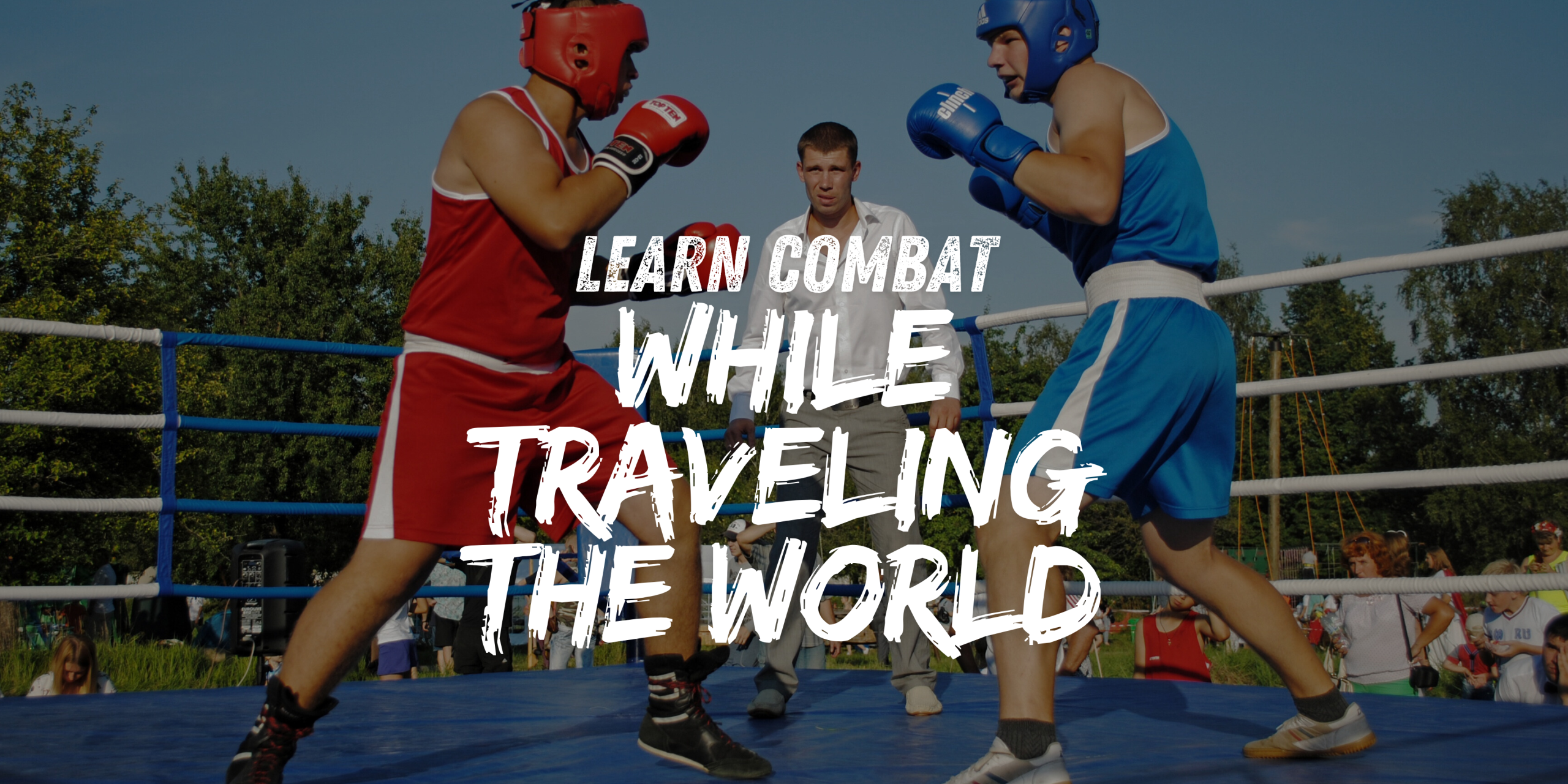 world traveler combat training ventana travel